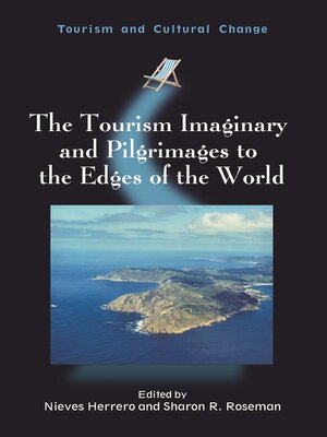 cover image of The Tourism Imaginary and Pilgrimages to the Edges of the World